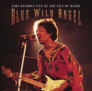 Buy Blue Wild Angel- Jimi Hendrix Live At The Isle Of Wight