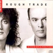 Buy Birds Of A Feather- The Best Of Rough Trade