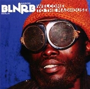 Buy Blnrb- Welcome To The Madhouse