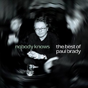 Buy Nobody Knows: Best Of Paul Brady