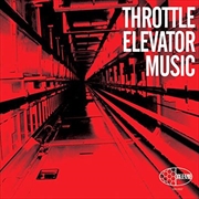 Buy Throttle Elevator Music