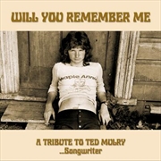 Buy Will You Remember Me- A Tribute To Ted Mulry