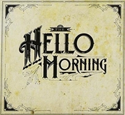 Buy Hello Morning