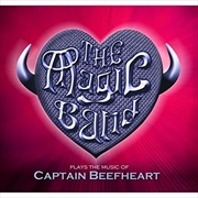 Buy Magic Band Plays The Music Of Captain Beefheart - Live In London 2013