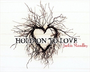 Buy Hold On To Love