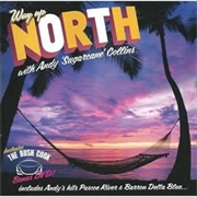 Buy Way Up North: Includes Bush Cook DVD