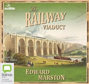 Buy The Railway Viaduct