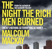 Buy The Night the Rich Men Burned