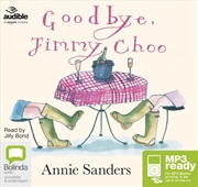 Buy Goodbye, Jimmy Choo