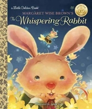 Buy A Little Golden Book - Margaret Wise Brown's The Whispering Rabbit