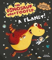 Buy The Dinosaur That Pooped A Planet!