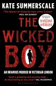 Buy Wicked Boy: The Mystery of a Victorian Child Murderer