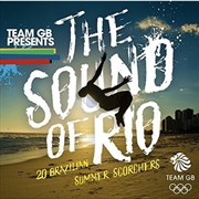 Buy Team Gb Presents The Sound Of Rio: 20 Brazilian Summer Scorchers