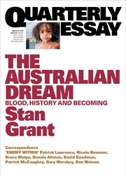 Buy The Australian Dream: Blood, History and Becoming: Quarterly Essay 64