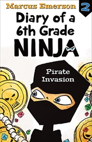 Buy Pirate Invasion: Diary of a 6th Grade Ninja 2