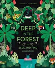 Buy Deep In The Forest: A Seek And