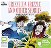 Buy Grizzelda Frizzle and Other Stories