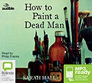 Buy How to Paint a Dead Man