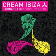 Buy Cream Ibiza- Super You and Me