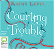 Buy Courting Trouble