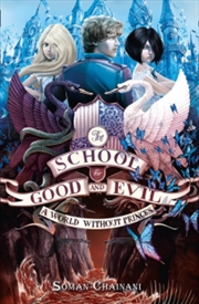 Buy School For Good & Evil: A World Without Princes