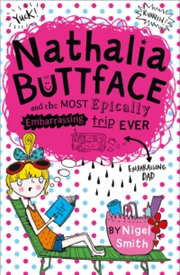 Buy Nathalia Buttface & The Most Epically Embarassing Trip Ever