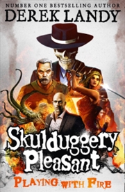 Buy Playing With Fire: Skulduggery Pleasant