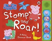 Buy Peppa Pig: Stomp and Roar!