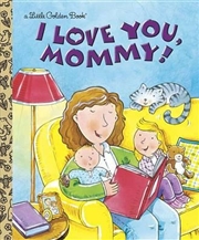 Buy A Little Golden Book - I Love You, Mommy