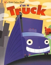 Buy A Little Golden Book - I'm A Truck