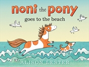 Buy Noni The Pony Goes To The Beach