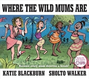 Buy Where the Wild Mums Are