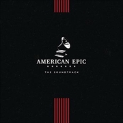 Buy American Epic: The Soundtrack