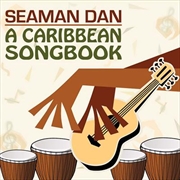 Buy Seaman Dan - Caribbean Songbook