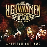 Buy American Outlaws- The Highwaymen Live