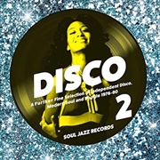 Buy Disco 2- A Further Fine Selection Of Independent Disco, Modern Soul And Boogie 1976-80