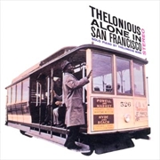 Buy Thelonious Alone In San Francisco (Bonus Tracks)