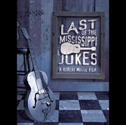 Buy Last Of The Mississippi Jukes