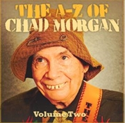 Buy A-Z Of Chad Morgan - Volume 2