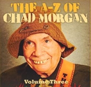 Buy A-Z Of Chad Morgan - Volume 3