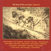 Buy Music Of Eric Von Essen Vol 2