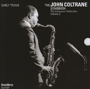 Buy Early Trane - The John Coltrane Songbook (vol. 2)