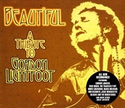 Buy Beautiful- A Tribute To Gordon Lightfoot