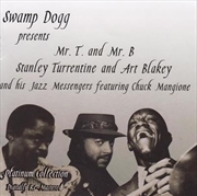 Buy Swamp Dogg Presents Mr. T And Mr. B