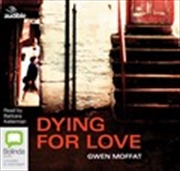 Buy Dying for Love