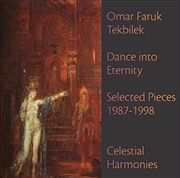 Buy Dance Into Eternity- Selected Pieces 1987-1998