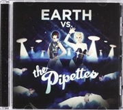 Buy Earth Vs The Pipettes