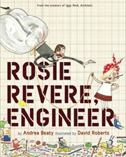 Buy Rosie Revere Engineer