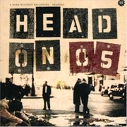 Buy Head On 05