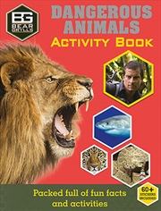 Buy Dangerous Animals: Bear Grylls